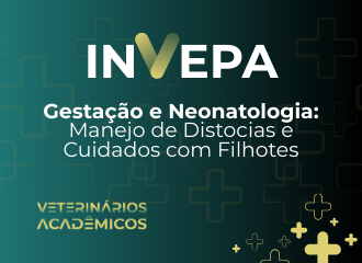 Gesta��o e Neonatologia: Manejo de Distocias e Cuidados com Filhotes